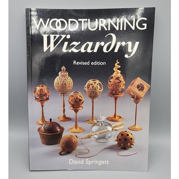 Woodturning Wizardry By David Springett Revised Edition Paperback Woodworker - Picture 1 of 9